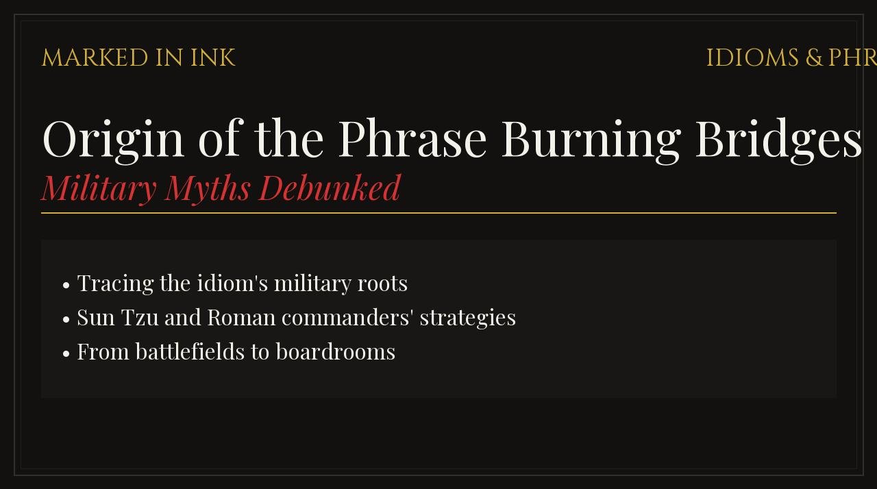 Origin of the Phrase Burning Bridges - Word origins and phrase history illustration