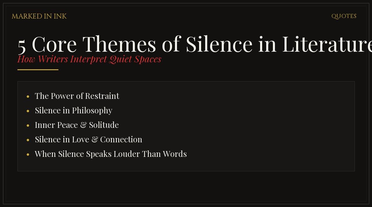 5 Core Themes of Silence in Literature