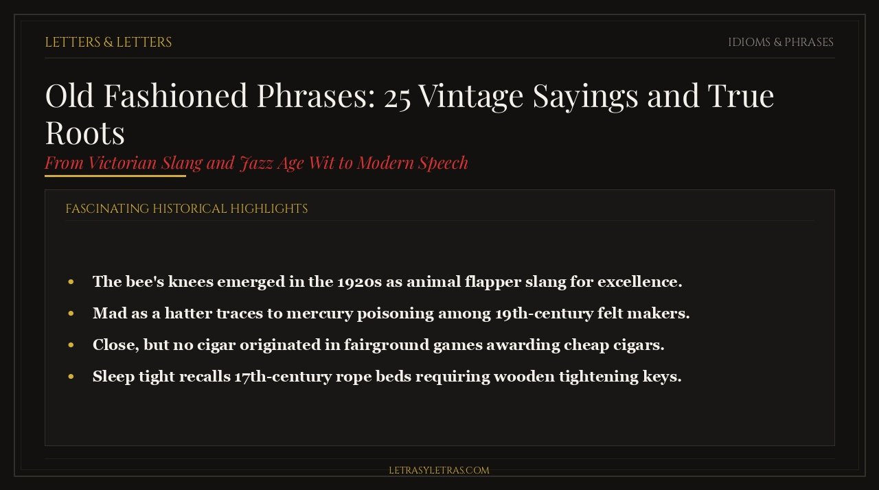 Dark editorial card listing classic old fashioned phrases and historical language milestones.